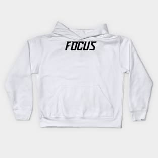 Focus - Inspirational Quotes Anime Best Anime Quotes Kids Hoodie